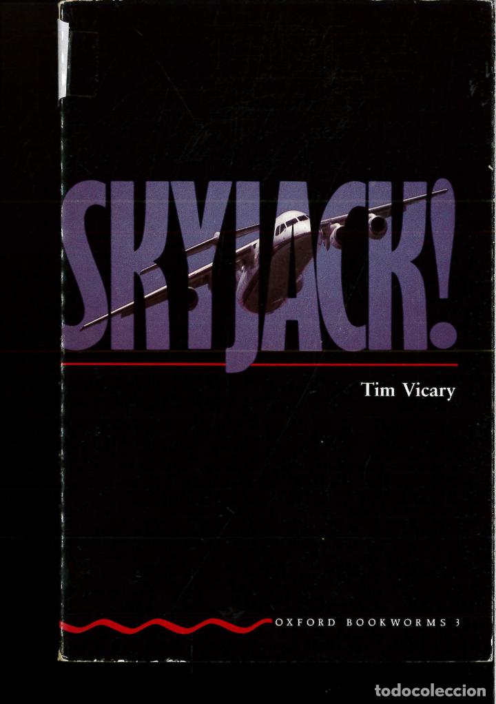 Libros: Skyjack (Oxford Bookworms) - Vicary, Tim - Foto 1