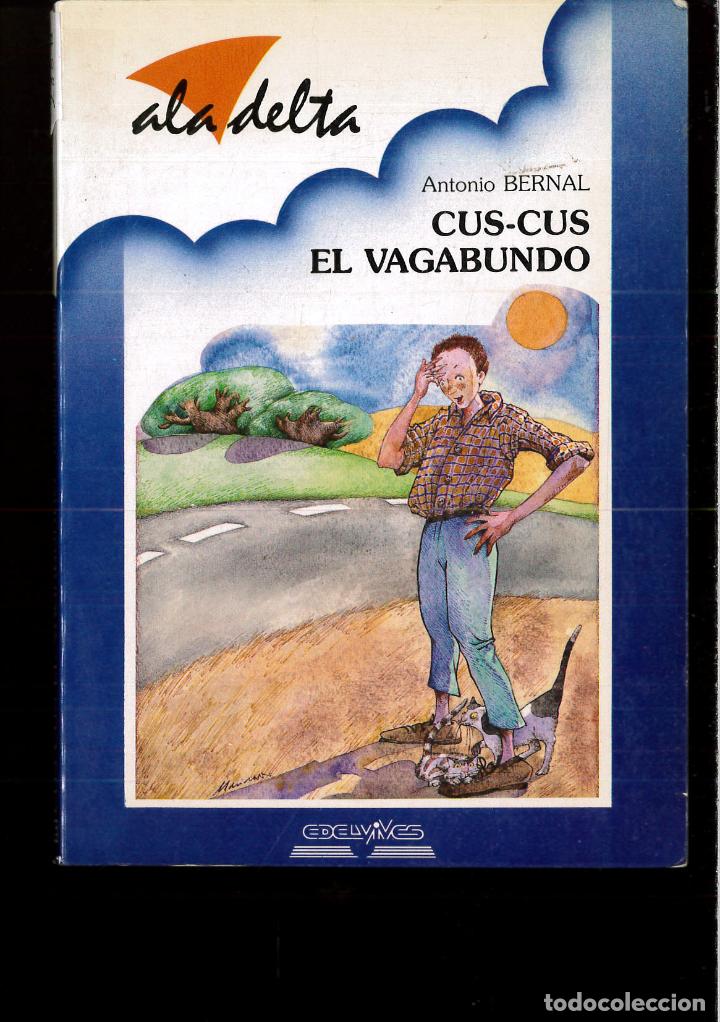 Libros: Cus-cus el vagabundo - Bernal Ca&ntilde;avete, Antonio - Foto 1