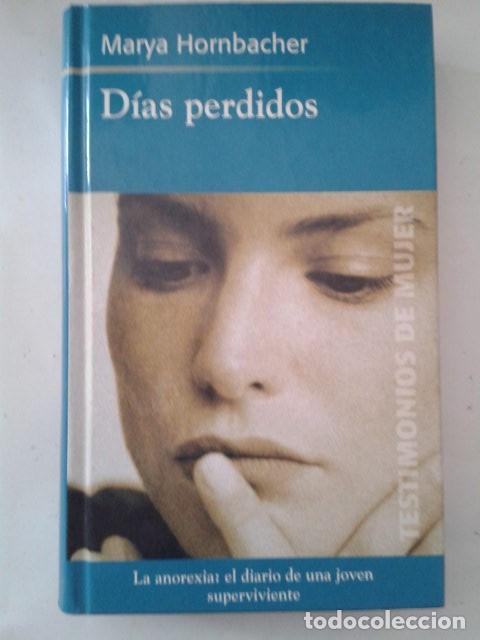 Libros: Dias perdidos - Marya Hornbacher - Foto 1