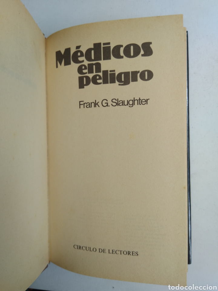 Libros: M&Eacute;DICOS EN PELIGRO/FRANK G. SLAUGHTER - Foto 2