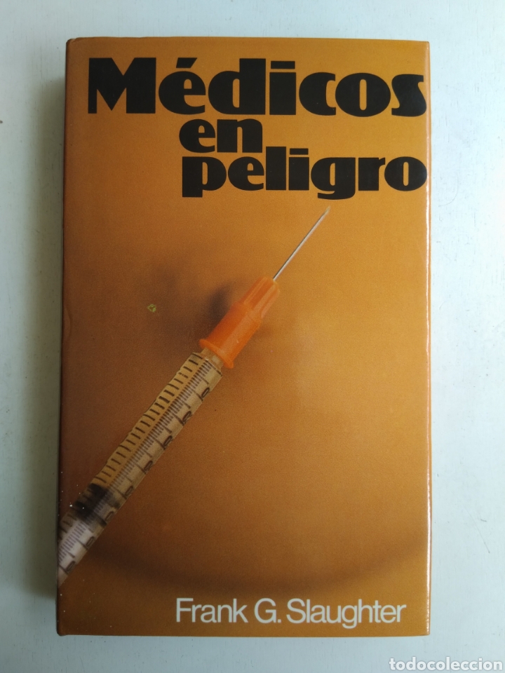 Libros: M&Eacute;DICOS EN PELIGRO/FRANK G. SLAUGHTER - Foto 1
