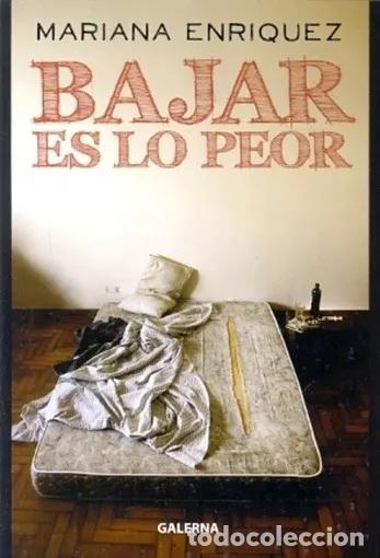 Libros: Enriquez, Mariana - Bajar es lo peor - Foto 1