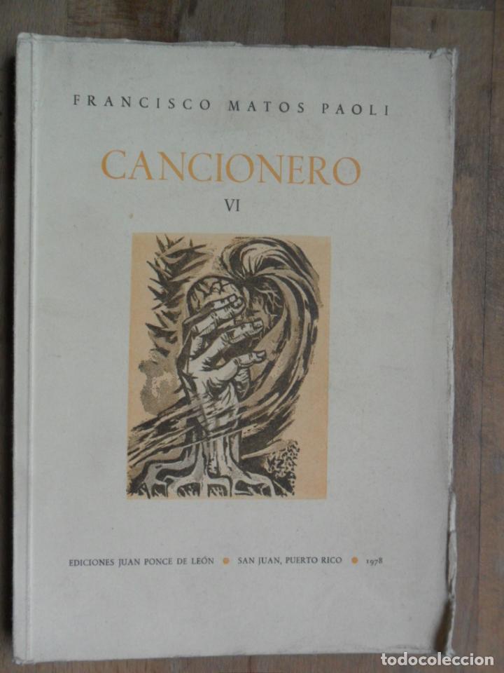 Libros: MATOS PAOLI, Francisco - Cancionero IV - Foto 1