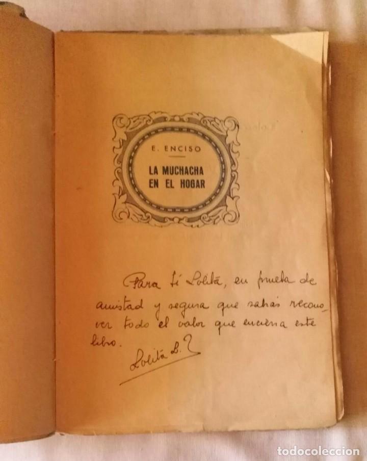 Libros: LV 35 La muchacha en el hogar - E. Enciso - Gr&aacute;ficas Halar - Madrid 1945 - Foto 2