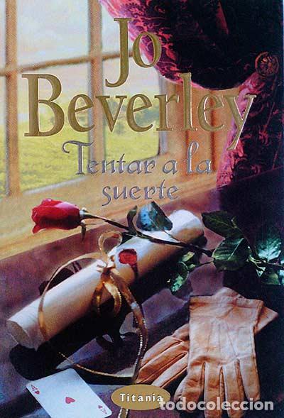 Libros: Tentar a la suerte - Beverly, Jo - Foto 1