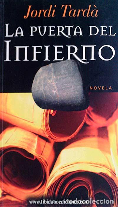 Libros: La puerta del infierno - Jordi Tard&agrave; - Foto 1
