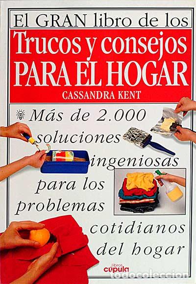 Libros: El gran libro de los trucos y consejos para el hogar - Kent,Cassandra - Foto 1