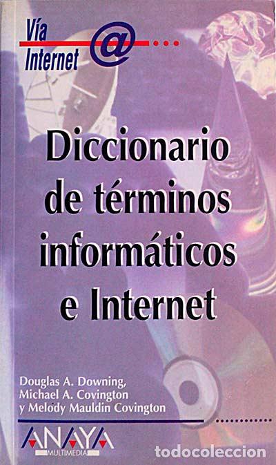 Libros: Diccionario de t&eacute;rminos inform&aacute;ticos e internet - vvaa - Foto 1