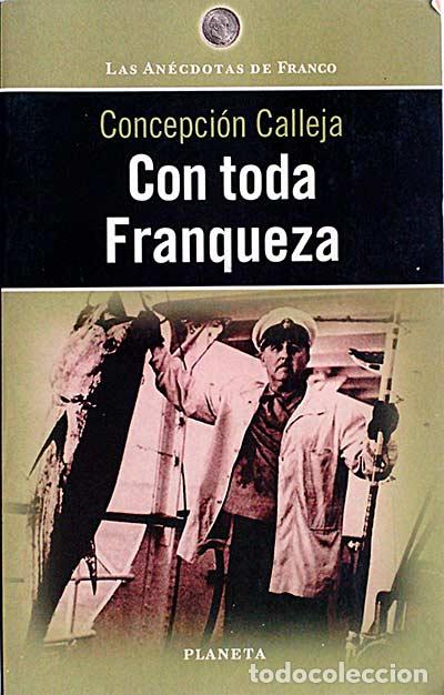 Libros: Con toda Franqueza - Calleja, Concepci&oacute;n - Foto 1