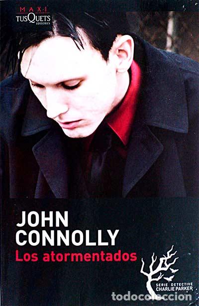 Libros: Los atormentados - Connolly, John - Foto 1
