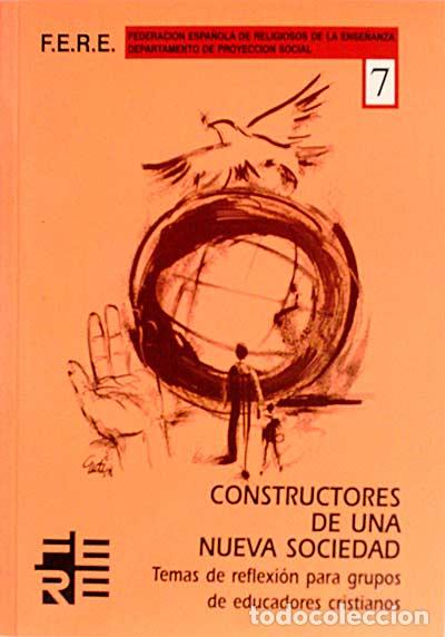 Libros: Constructores de una nueva sociedad - AA. VV. - Foto 1