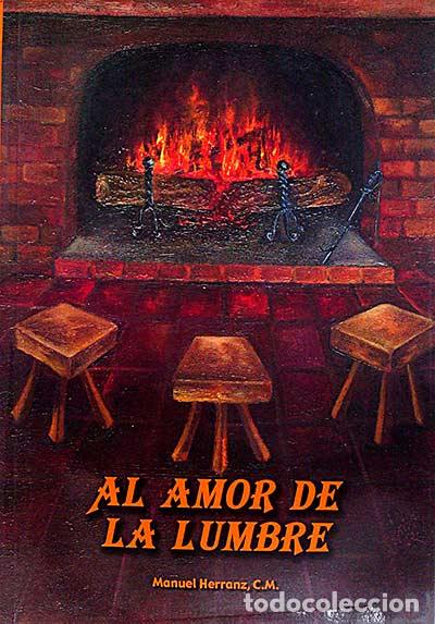 Libros: El amor de la lumbre - Herranz, Manuel - Foto 1