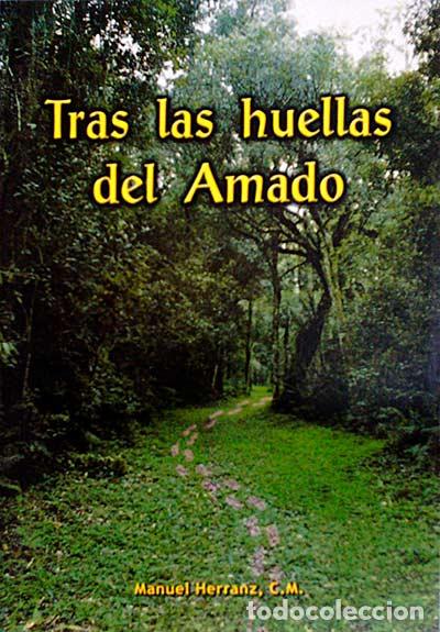 Libros: Tras las huellas del Amado - Herranz, Manuel - Foto 1