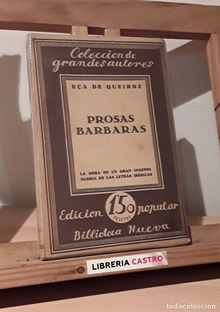 Libros: Prosas b&aacute;rbaras - E&ccedil;a de Queiroz - Foto 1