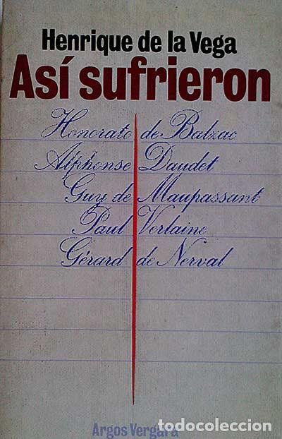 Libros: As&iacute; sufrieron - Henrique de la Vega - Foto 1