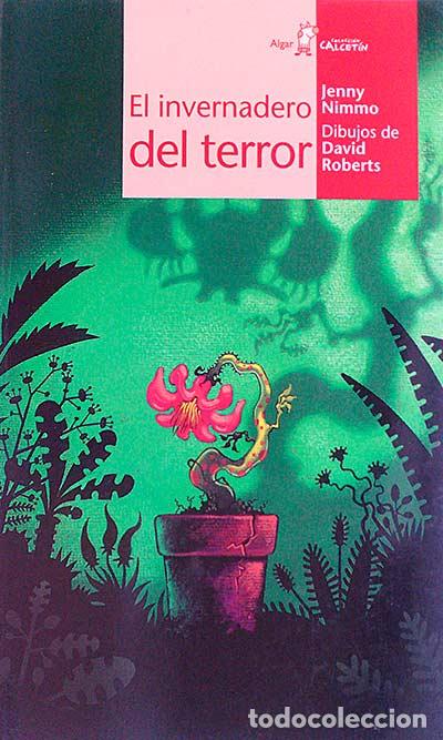 Libros: El invernadero del terror - Jenny Nimmo - Foto 1