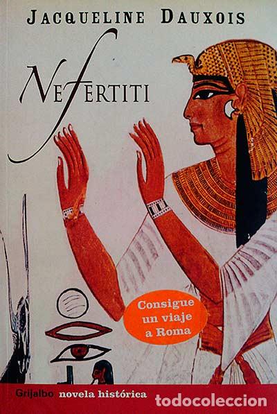 Libros: Nefertiti - Jacqueline Dauxois - Foto 1