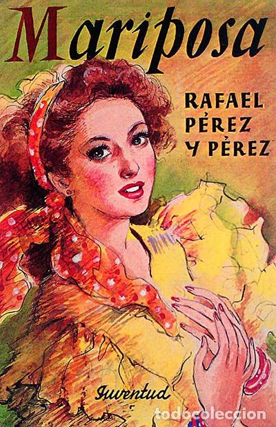 Libros: Mariposa - P&eacute;rez y P&eacute;rez, Rafael - Foto 1