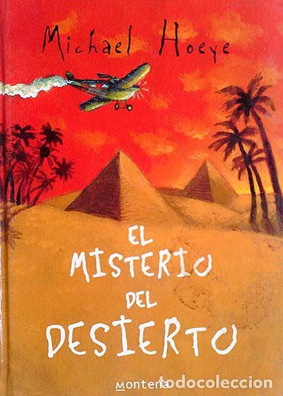 Libros: El misterio del desierto - Michael Hoeye - Foto 1
