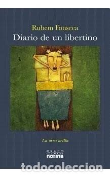 Libros: Fonseca, Rubem - Diario de un libertino - Foto 1