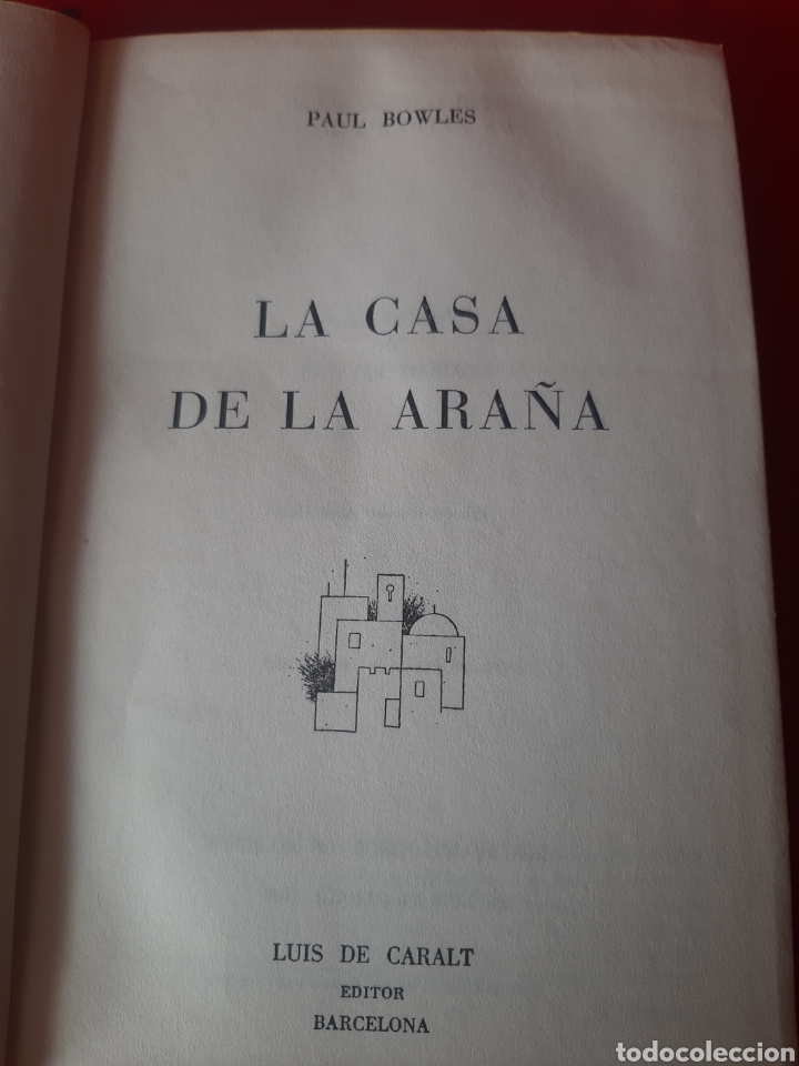 Libros: La Casa de la ara&ntilde;a, PAUL BOWLES primera edici&oacute;n 1958 - Foto 1
