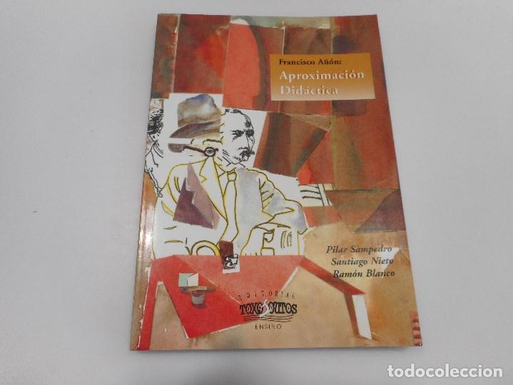 Libros: Francisco A&ntilde;&oacute;n:Aproximaci&oacute;n Did&aacute;ctica(Gallego)      Q287W - Foto 1
