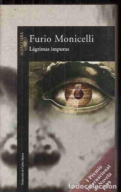 Libros: LAGRIMAS IMPURAS - MONICELLI, FURIO - Foto 2