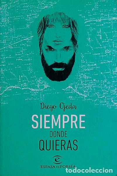Libros: Siempre donde quieras - Diego Ojeda - Foto 1