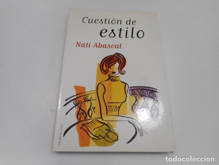 Libros: NATI  ABASCAL    Cuesti&oacute;n de estilo      Q307W - Foto 1