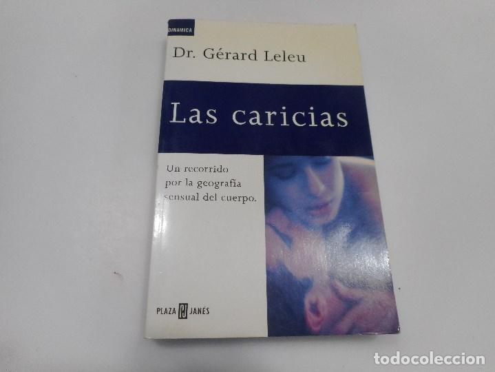 Libros: Dr. G&Eacute;RARD LELEU     Las caricias     Q318W - Foto 1