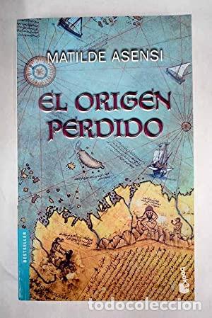 Libros: EL OR&Iacute;GEN PERDIDO - Asensi,Matilde - Foto 1