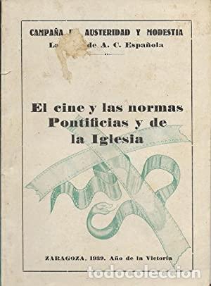 Libros: EL CINE Y LAS NORMAS PONTIFICIAS Y DE LA IGLESIA - An&oacute;nimo - Foto 1