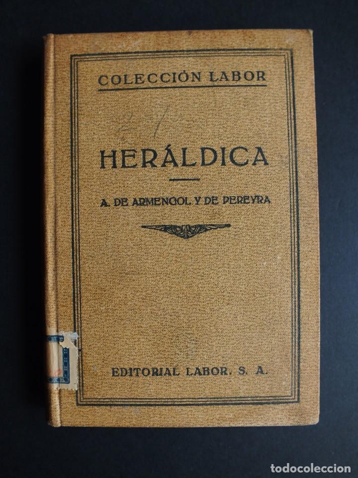 Libros: Heraldica. Editorial Labor. A. de Armengol y de Pereyra. 1933 - Foto 1