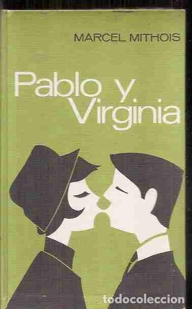 Libros: PABLO Y VIRGINIA - MITHOIS, MARCEL - Foto 1