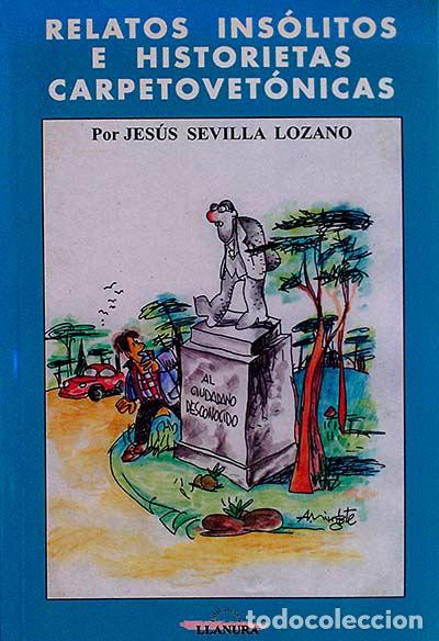 Libros: Relatos ins&oacute;litos e historietas carpetovet&oacute;nicas - JES&Uacute;S SEVILLA LOZANO