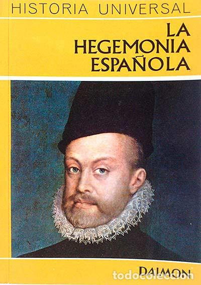 Libros: La hegemon&iacute;a espa&ntilde;ola. Volumen 7 - vvaa - Foto 1