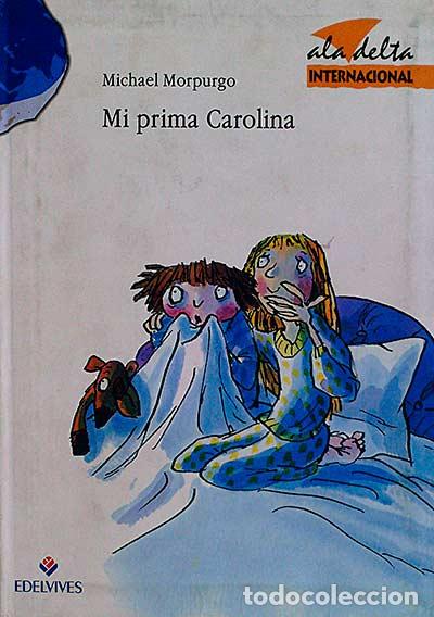 Libros: Mi prima Carolina - Michael Morpurgo - Foto 1