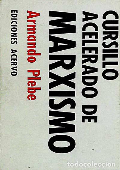 Libros: Cursillo acelerado de marxismo - Plebe,Armando - Foto 1