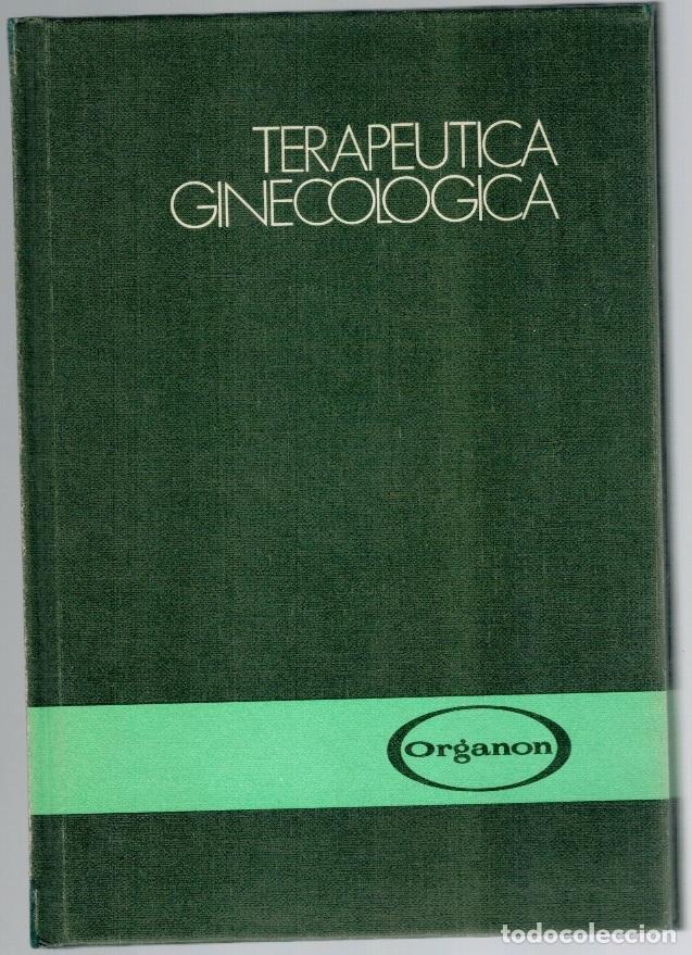 Libros: TERAP&Eacute;UTICA GINECOL&Oacute;GICA - VV.AA. - Foto 1