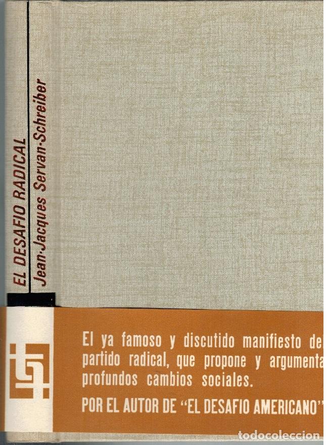 Livres: EL DESAF&Iacute;O RADICAL (CIELO Y TIERRA) - JEAN-JACQUES SERVAN SCHREIBER & MICHEL ALBERT