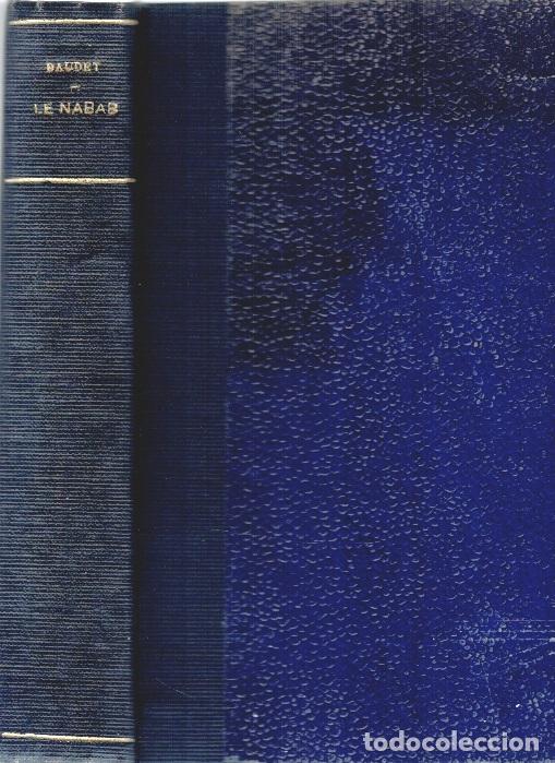 Libros: LE NABAB. MOEURS PARISIENNES - Alphonse Daudet - Foto 1