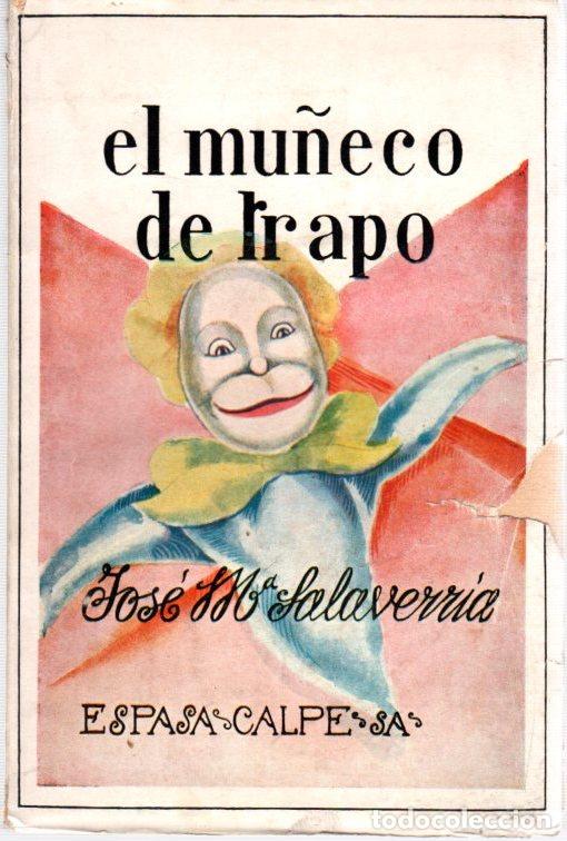 Libros: El mu&ntilde;eco de trapo - Salaverr&iacute;a, Jos&eacute; M&ordf; - Foto 1