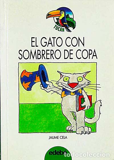 Libros: El gato con sombrero de copa - Jaume Cela - Foto 1