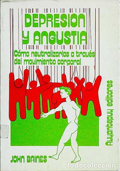 Libros: Depresi&oacute;n y angustia - John Baines - Foto 1