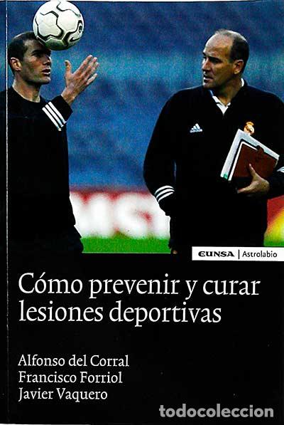 Libros: C&oacute;mo prevenir y curar lesiones deportivas - VV. AA. - Foto 1