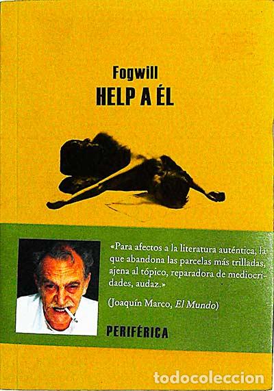 Libros: Help a &eacute;l - Fogwill - Foto 1