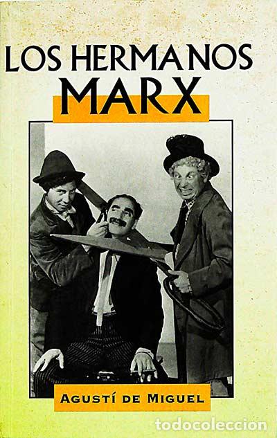Libros: Los hermanos Marx - Agust&iacute; de Miguel - Foto 1