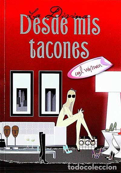 Libros: Desde mis tacones - La divina - Foto 1