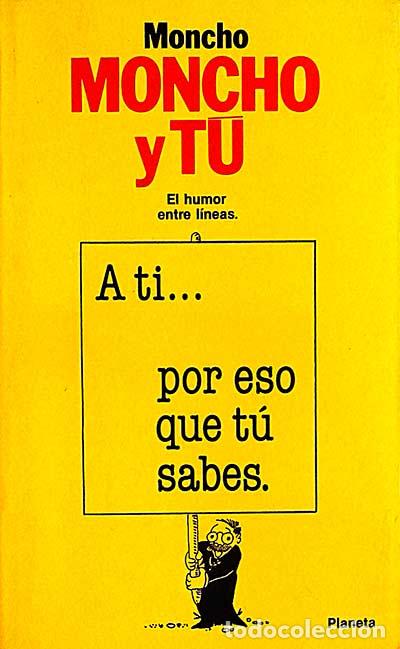 Libros: Moncho y t&uacute; - Moncho Borrajo - Foto 1