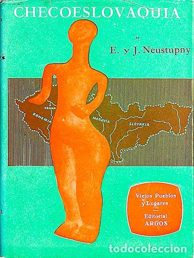 Libros: Checoeslovaquia - Evzen y Jiri Neustupny - Foto 1